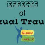 Effects of Sexual Trauma